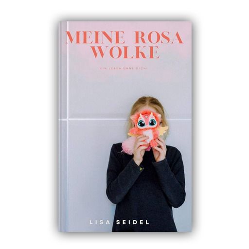 Meine Rosa Wolke - Ein Leben ohne Dich! - MoonWalker Verlag