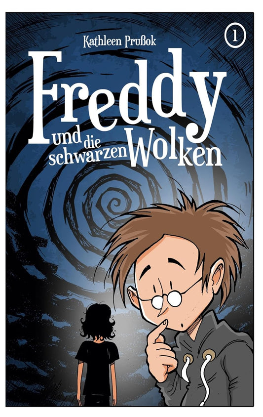 Freddy und die schwarzen Wolken (Psychologische Kinderbuchreihe: Lernen & Verstehen) - MoonWalker Verlag